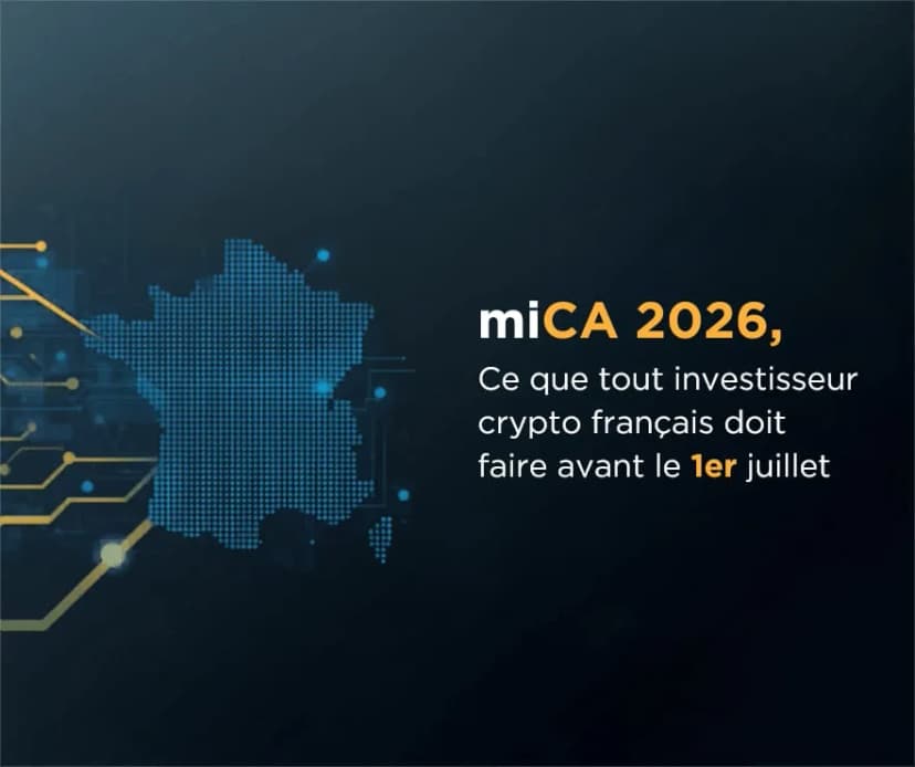 Image de l'article : MiCA 2026 : Ce que tout investisseur crypto français doit faire avant le 1er juillet Illustration de l'article MiCA 2026 : Ce que tout investisseur crypto français doit faire avant le 1er juillet